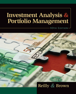 Investment Analysis and Portfolio Management [Solutions] By Frank K. Reilly, Keith C. Brown